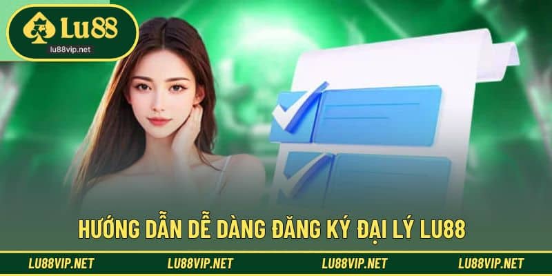 Hướng dẫn từng bước đơn giản khi tạo tài khoản đại lý