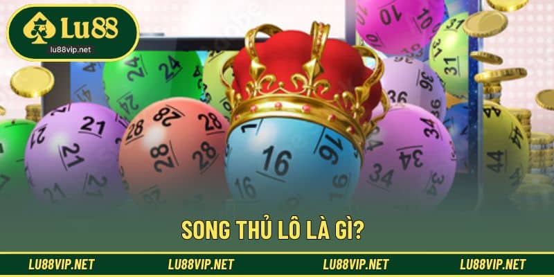 Khái niệm về việc vận dụng song thủ lô là gì?