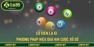 lô xiên là gì