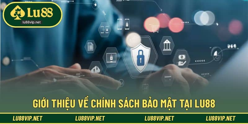 Vài nét sơ lược về chính sách bảo mật của nền tảng